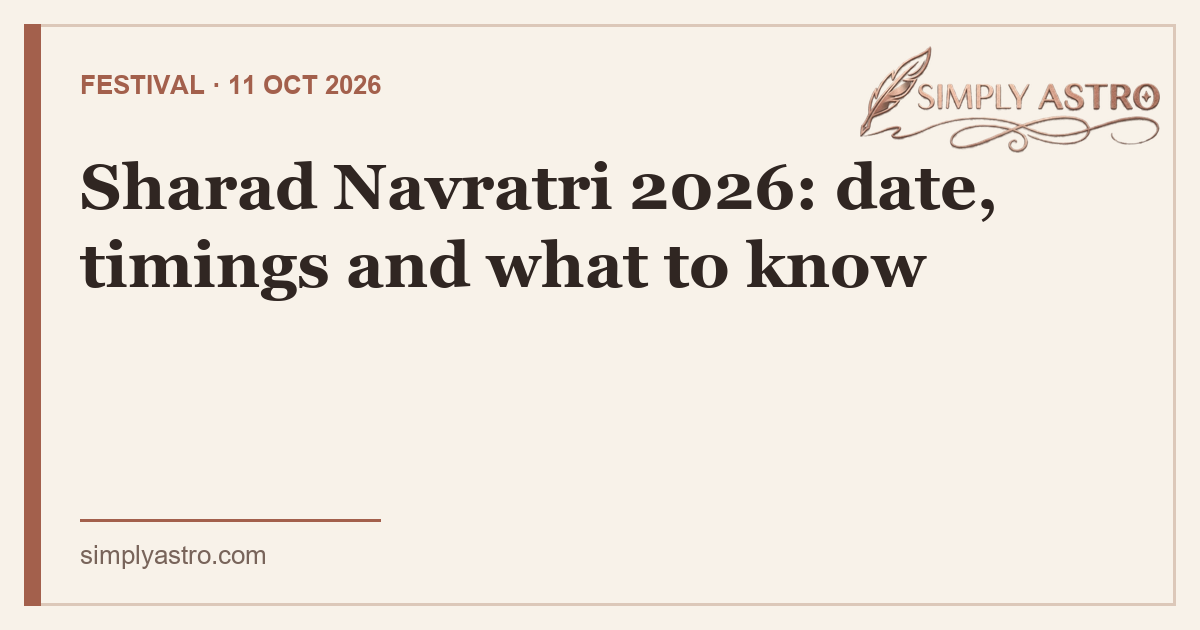 Sharad Navratri 2026: date, timings and what to know